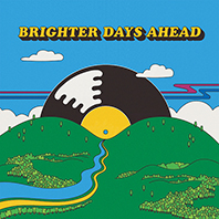 Brighter Days Ahead